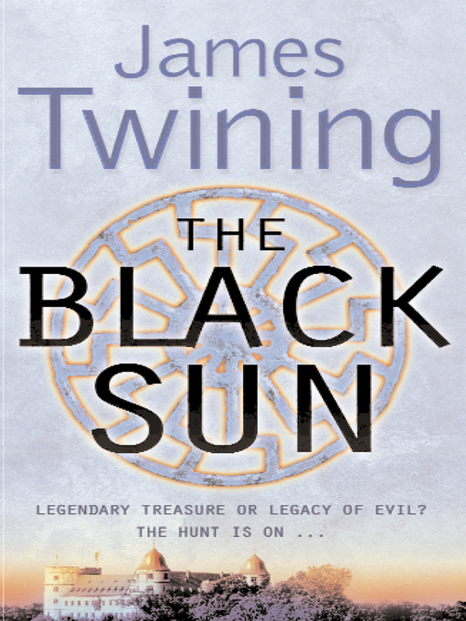 Title details for The Black Sun by James Twining - Available
